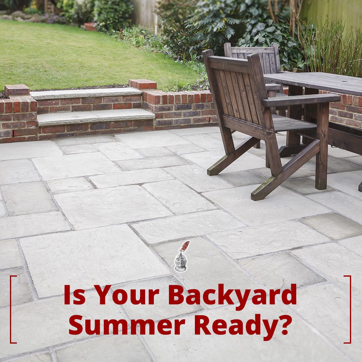 Is Your Backyard Summer Ready?