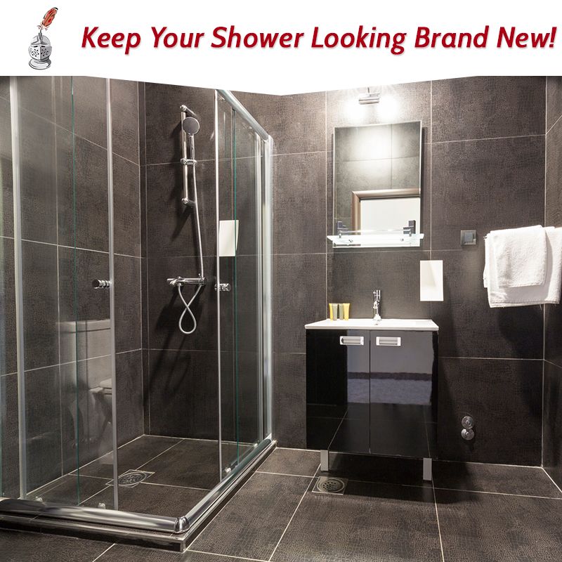 Keep Your Shower Looking Brand New!